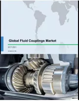 Global Fluid Couplings Market 2017-2021